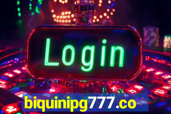 biquinipg777.com