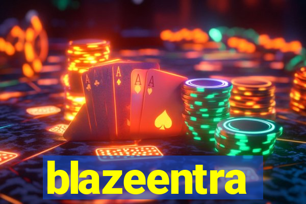 blazeentra