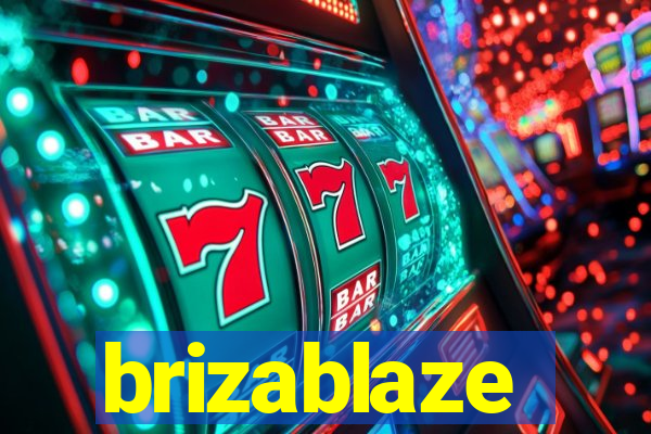 brizablaze