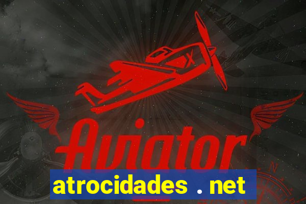 atrocidades . net