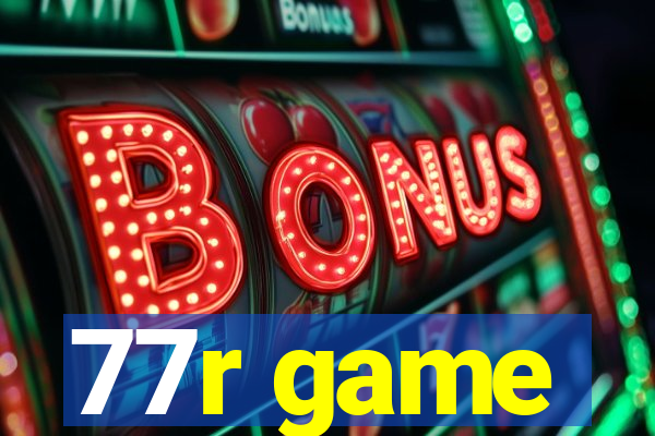 77r game