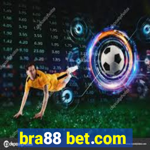 bra88 bet.com