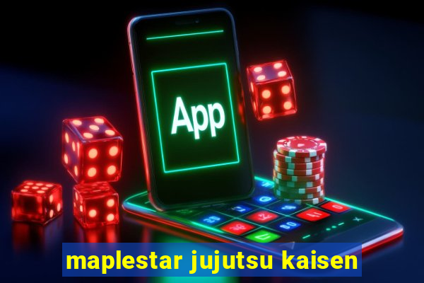 maplestar jujutsu kaisen