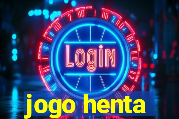 jogo henta