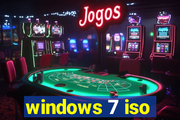 windows 7 iso