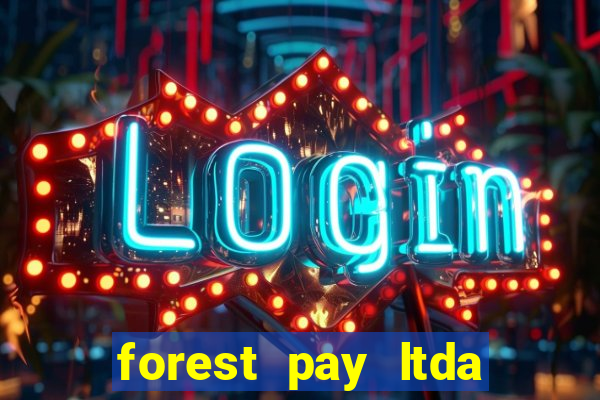 forest pay ltda plataforma de jogos