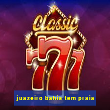 juazeiro bahia tem praia