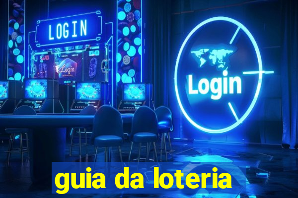 guia da loteria