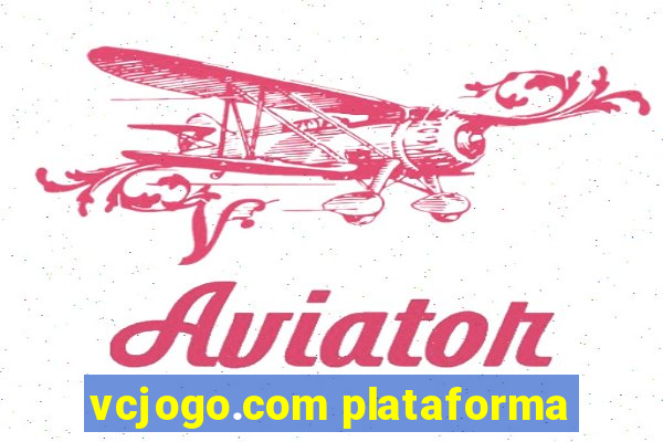 vcjogo.com plataforma