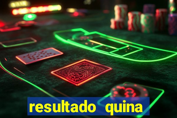 resultado quina giga bicho