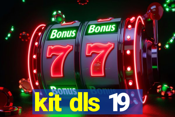 kit dls 19