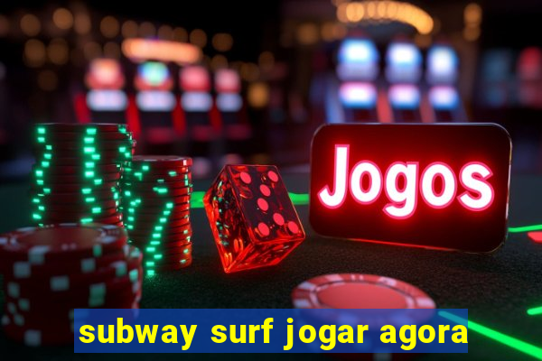 subway surf jogar agora