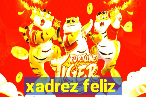 xadrez feliz