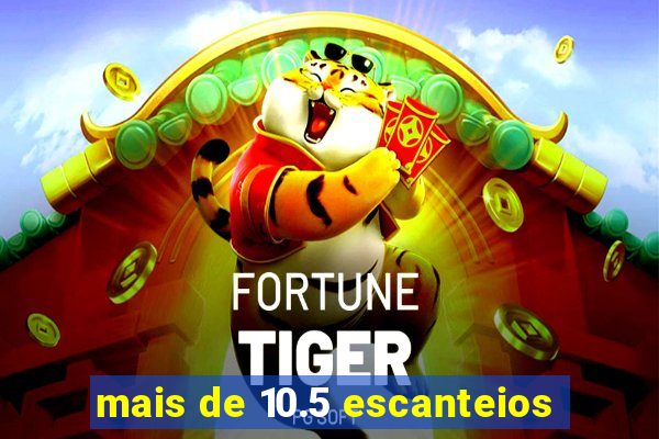 mais de 10.5 escanteios