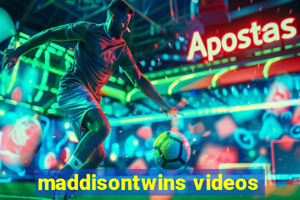 maddisontwins videos