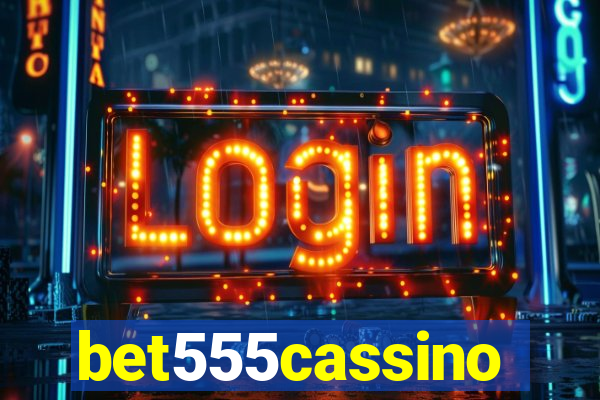 bet555cassino