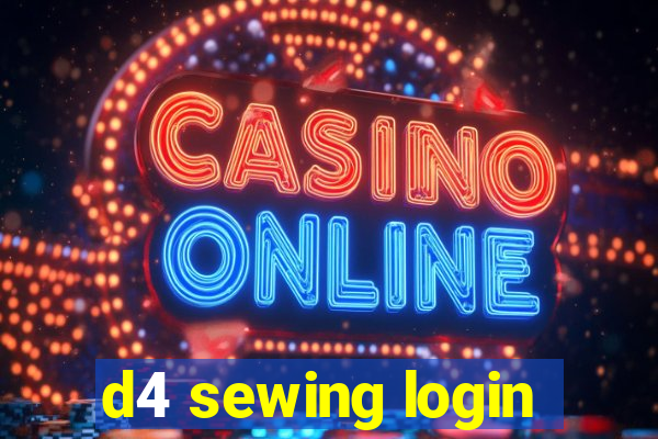 d4 sewing login