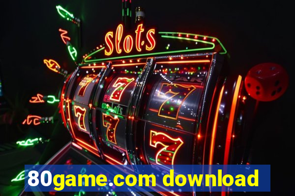 80game.com download
