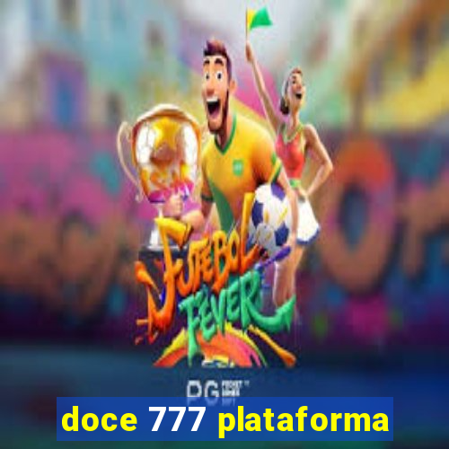 doce 777 plataforma