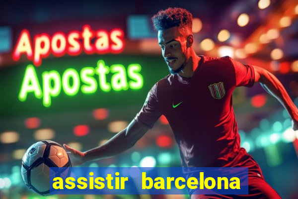 assistir barcelona x real madrid ao vivo futemax