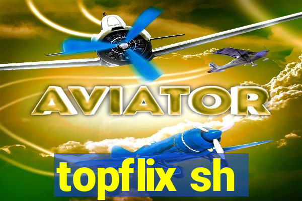 topflix sh