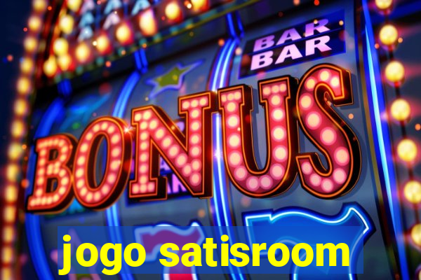 jogo satisroom