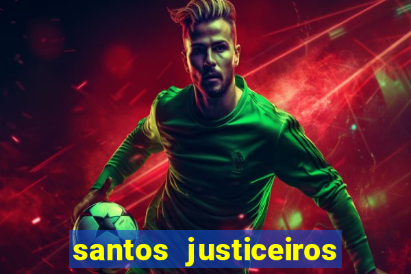 santos justiceiros 2 dublado torrent