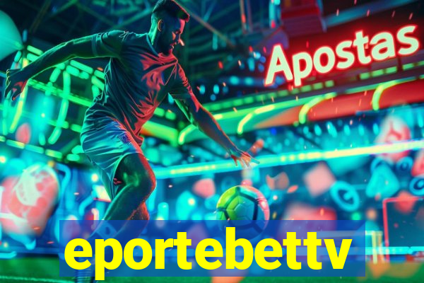 eportebettv