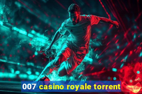 007 casino royale torrent