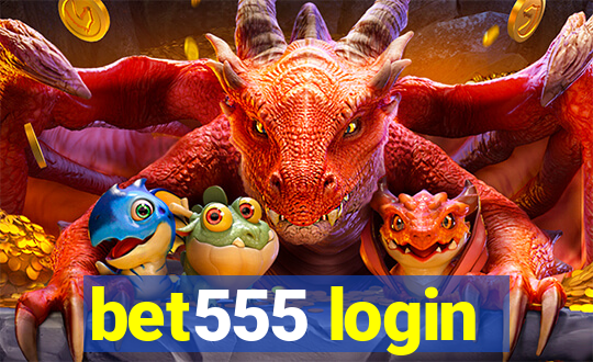 bet555 login