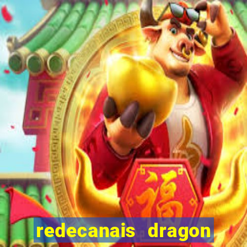 redecanais dragon ball super