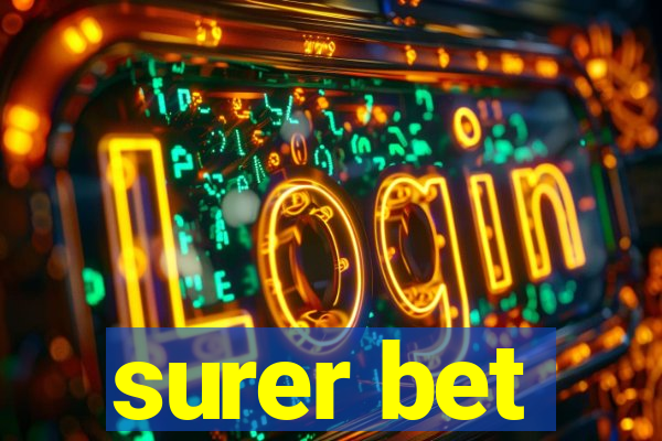 surer bet