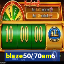 blaze50/70am6