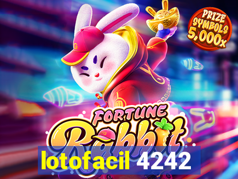 lotofacil 4242
