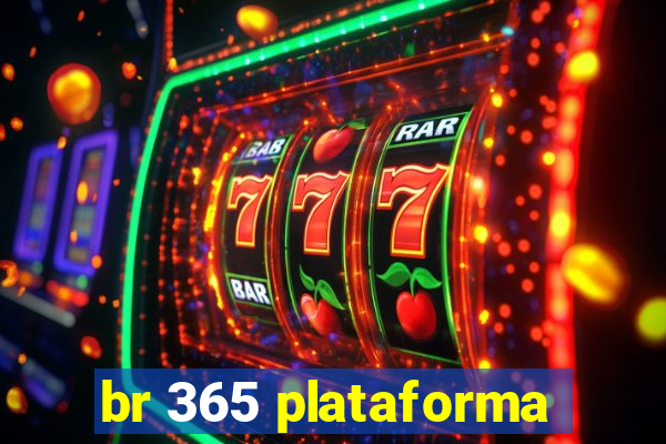 br 365 plataforma