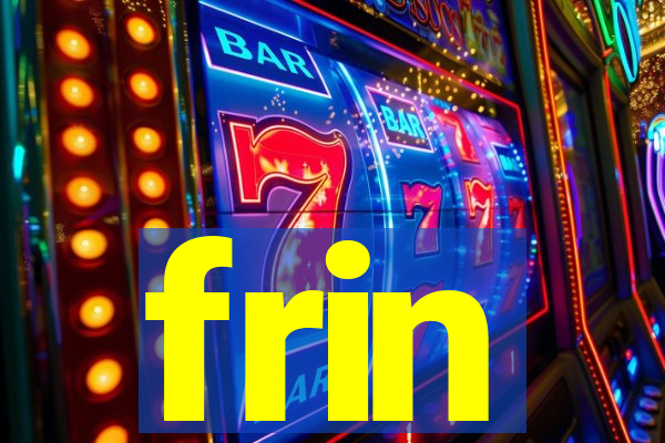frin