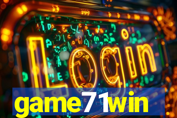 game71win