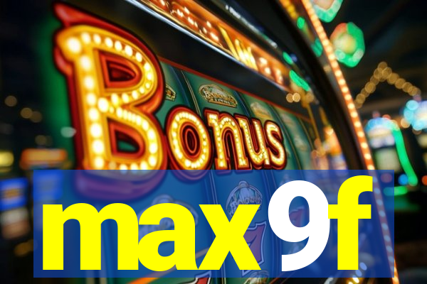 max9f