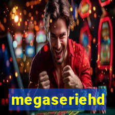 megaseriehd
