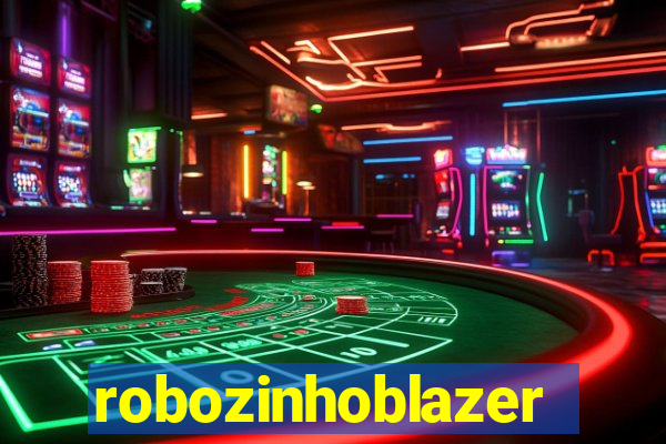 robozinhoblazer