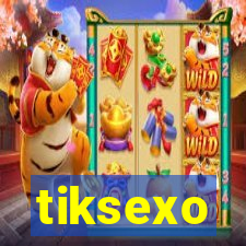 tiksexo