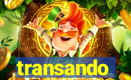 transando