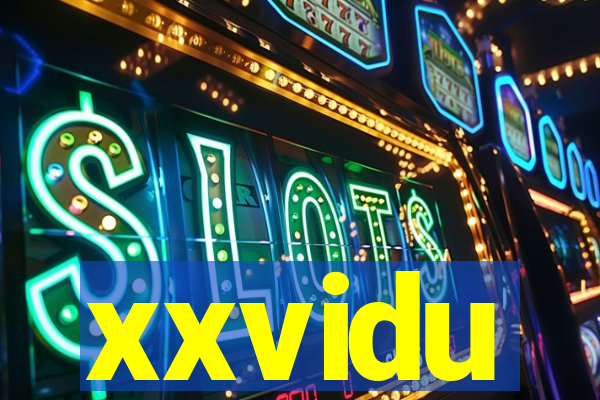 xxvidu