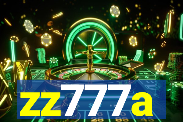 zz777a
