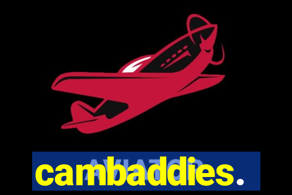 cambaddies.