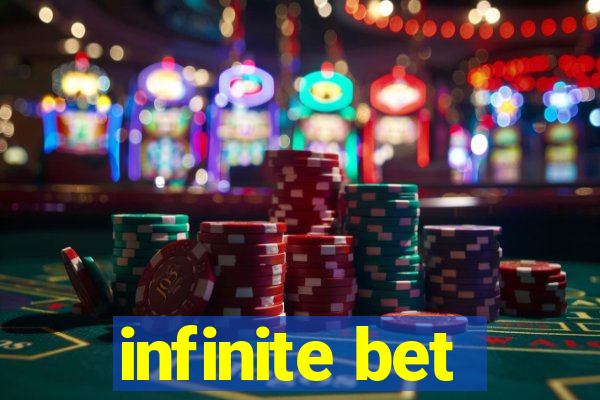 infinite bet