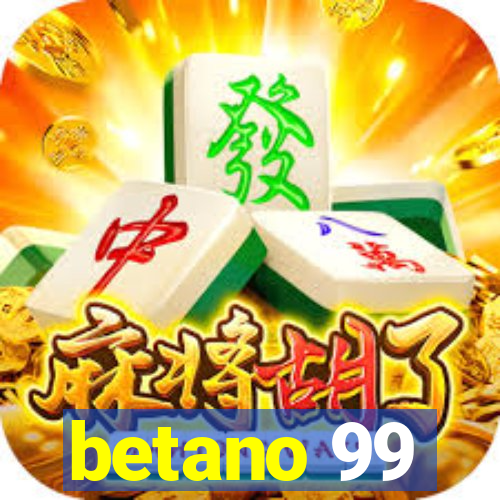 betano 99