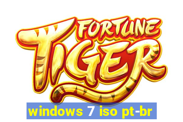 windows 7 iso pt-br