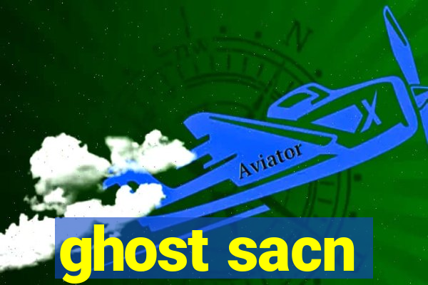 ghost sacn