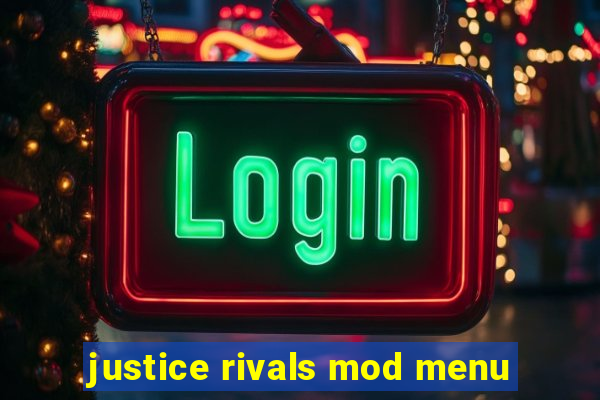 justice rivals mod menu